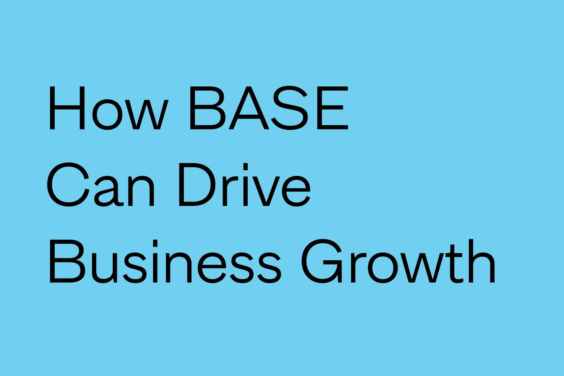Fundamental Human Needs and Marketing – How BASE Can Drive Business Growth