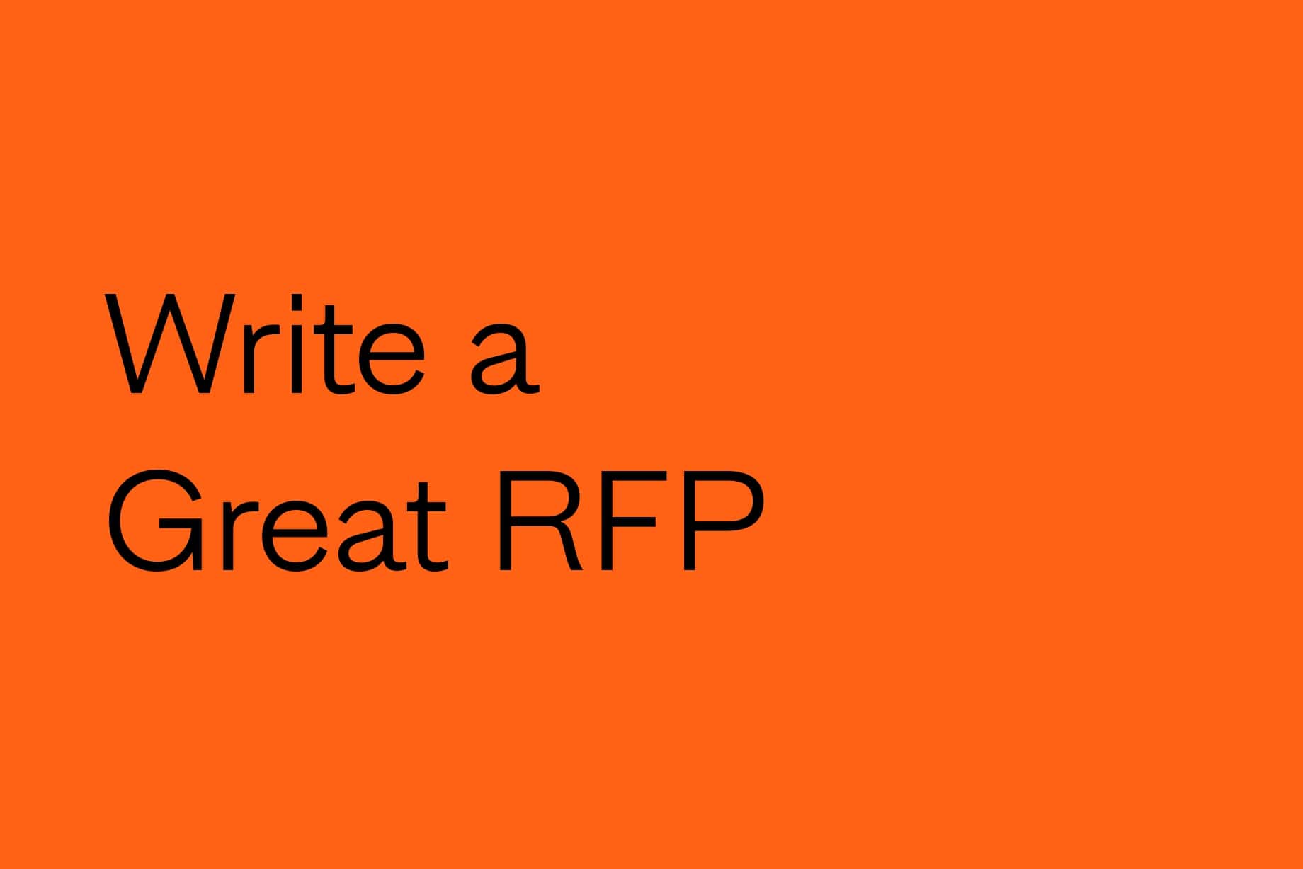 How to Write A Great RFP